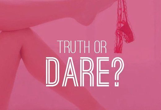 Truth or dare